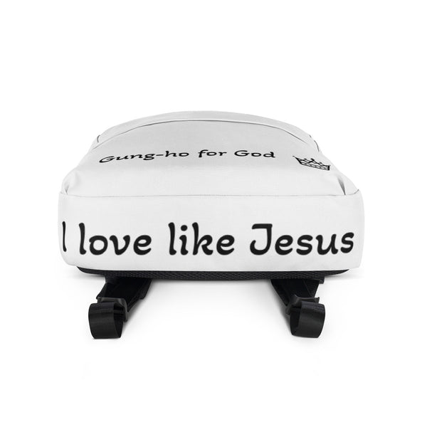 Gung-ho for God White Backpack with "I love like Jesus"