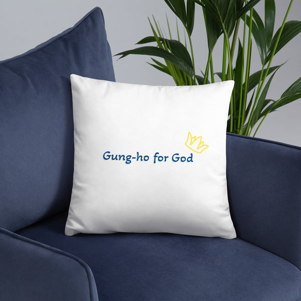 Gung-ho for God Basic Pillow
