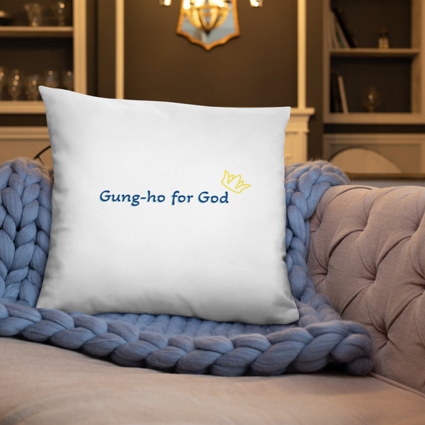 Gung-ho for God Basic Pillow