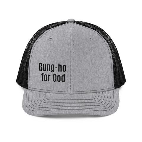Gung-ho for God Trucker Cap