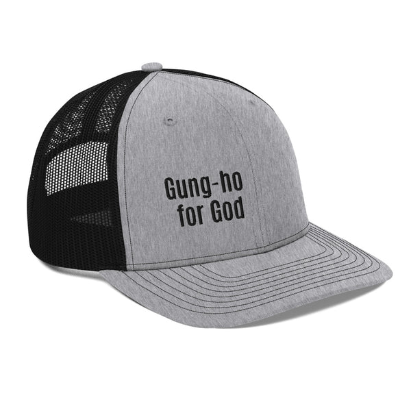 Gung-ho for God Trucker Cap