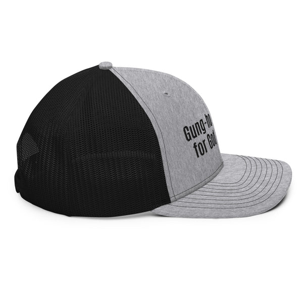 Gung-ho for God Trucker Cap
