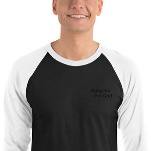 Embroidered Gung-ho for God 3/4 Sleeve Raglan Shirt