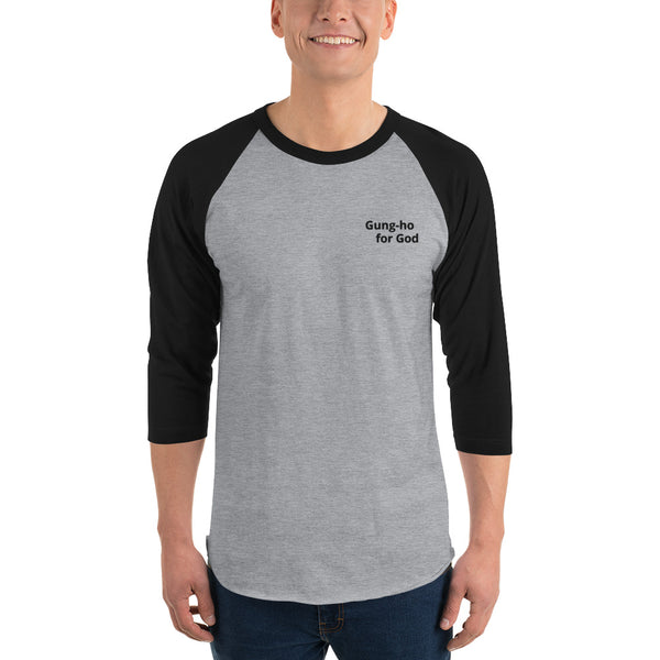 Embroidered Gung-ho for God 3/4 Sleeve Raglan Shirt