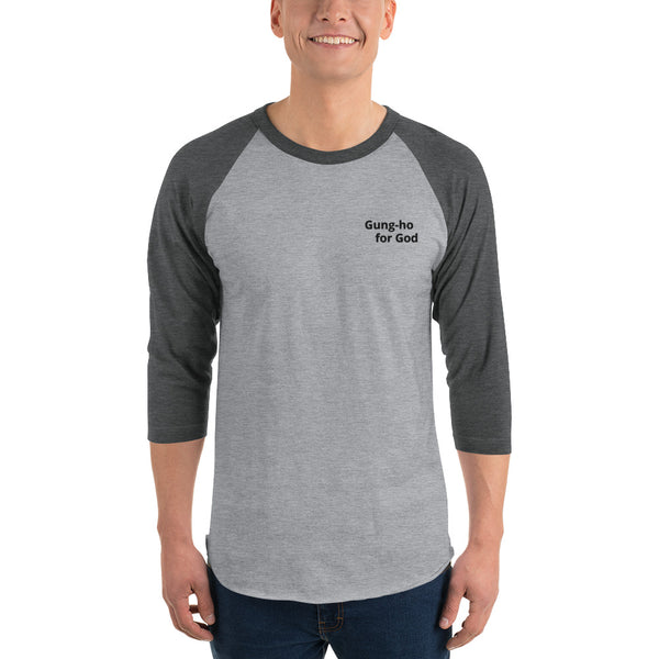 Embroidered Gung-ho for God 3/4 Sleeve Raglan Shirt