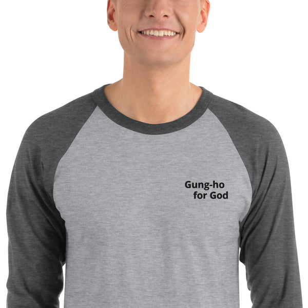 Embroidered Gung-ho for God 3/4 Sleeve Raglan Shirt