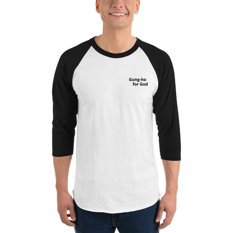 Embroidered Gung-ho for God 3/4 Sleeve Raglan Shirt