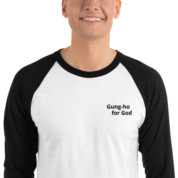 Embroidered Gung-ho for God 3/4 Sleeve Raglan Shirt
