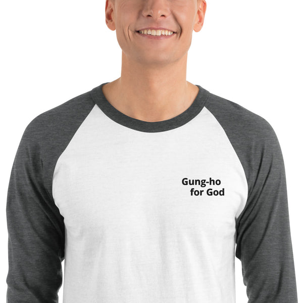 Embroidered Gung-ho for God 3/4 Sleeve Raglan Shirt