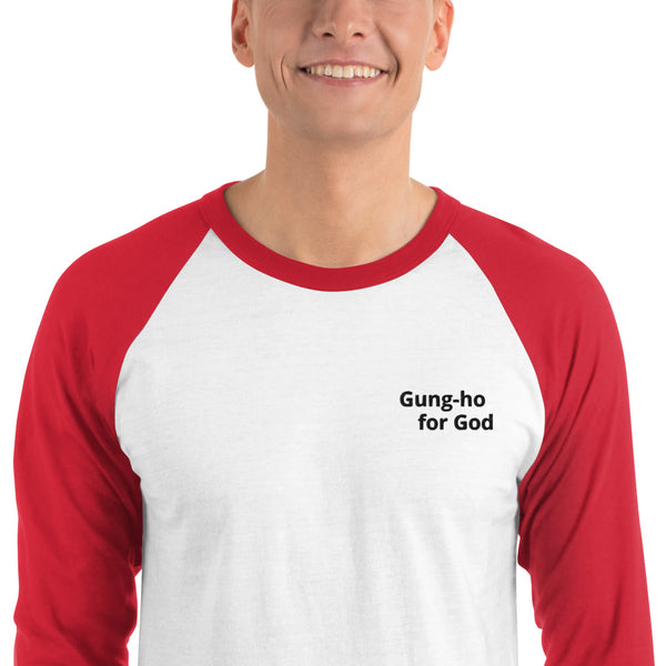 Embroidered Gung-ho for God 3/4 Sleeve Raglan Shirt