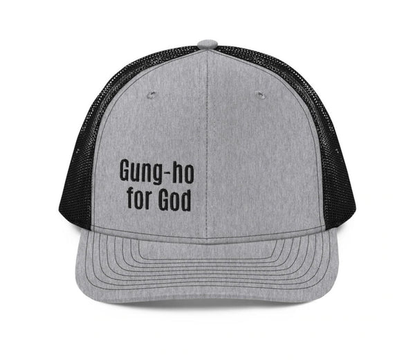 Gung-ho for God Trucker Cap