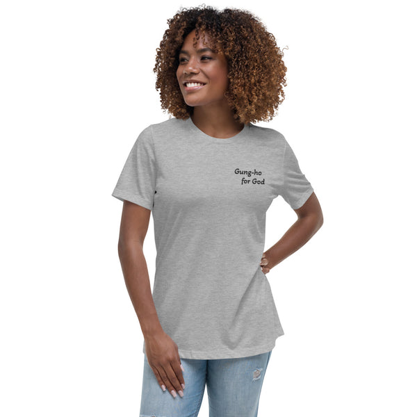 Gung-ho for God Embroided Women's Relaxed T-Shirt | Black Lettering