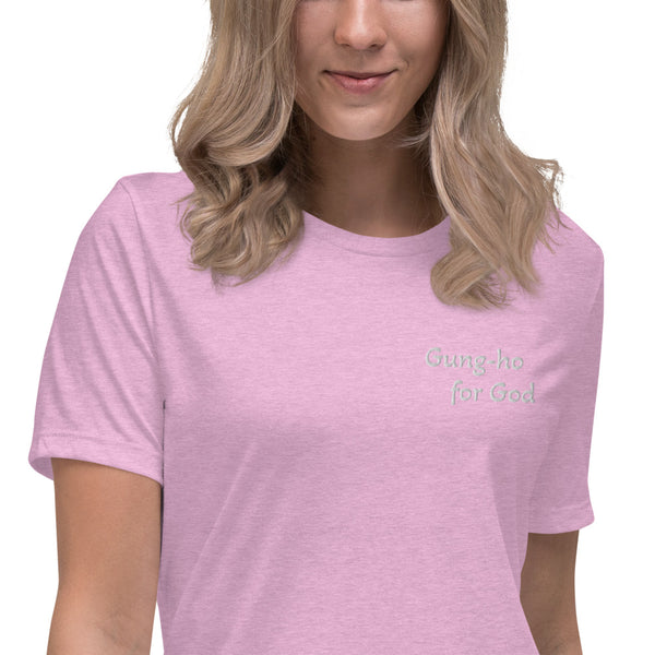 Gung-ho for God Embroided Women's Relaxed T-Shirt
