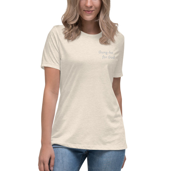 Gung-ho for God Embroided Women's Relaxed T-Shirt