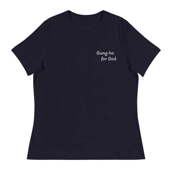 Gung-ho for God Embroided Women's Relaxed T-Shirt