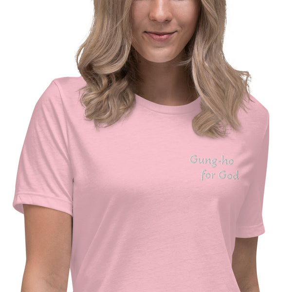 Gung-ho for God Embroided Women's Relaxed T-Shirt