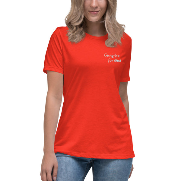 Gung-ho for God Embroided Women's Relaxed T-Shirt