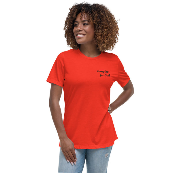 Gung-ho for God Embroided Women's Relaxed T-Shirt | Black Lettering