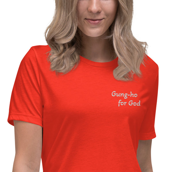 Gung-ho for God Embroided Women's Relaxed T-Shirt