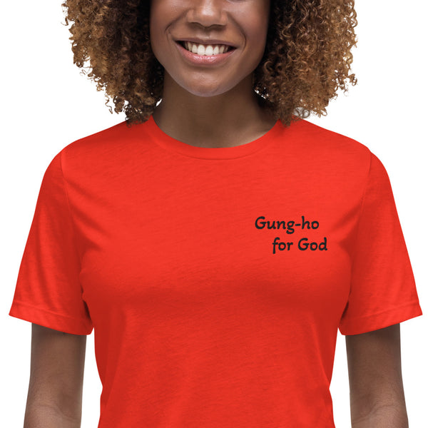 Gung-ho for God Embroided Women's Relaxed T-Shirt | Black Lettering