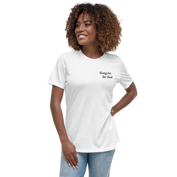 Gung-ho for God Embroided Women's Relaxed T-Shirt | Black Lettering